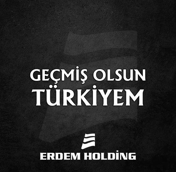 GEÇMİŞ OLSUN TÜRKİYEM
